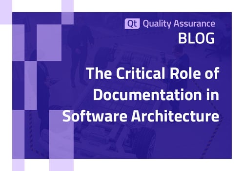 The Critical Role of Documentation in Software Architecture